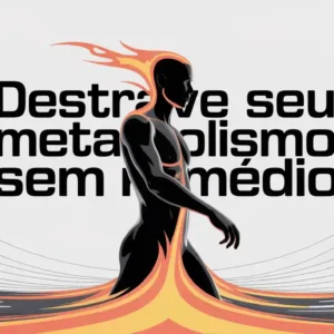 5 dicas simples para acelerar o metabolismo naturalmente (sem remédio nem dieta maluca)